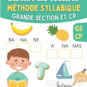 Cahier Montessori : Méthode syllabique ludique pour GS et CP